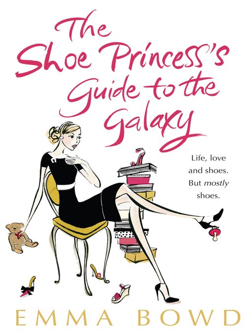 Title details for The Shoe Princess's Guide to the Galaxy by Emma Bowd - Available